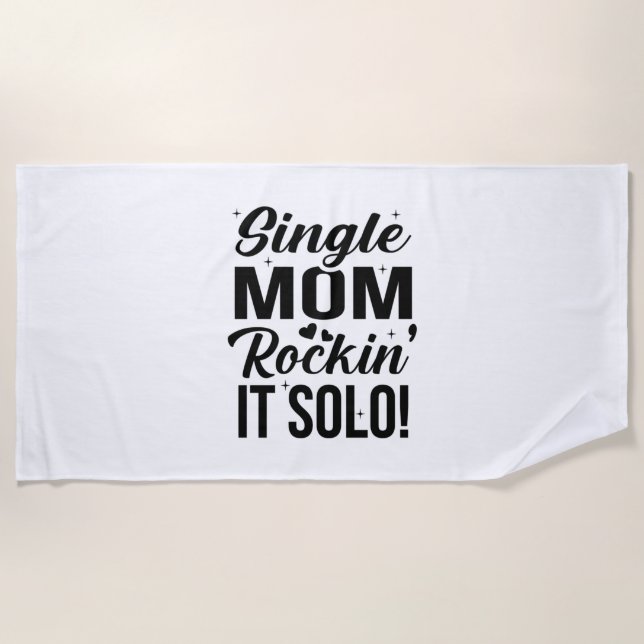 Single Mum Rockin It Solo Beach Towel (Front)