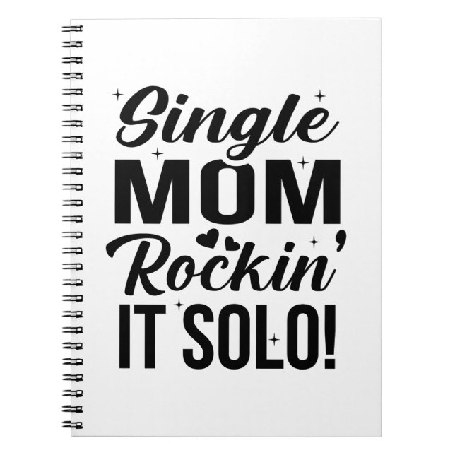 Single Mum Rockin It Solo Notebook (Front)