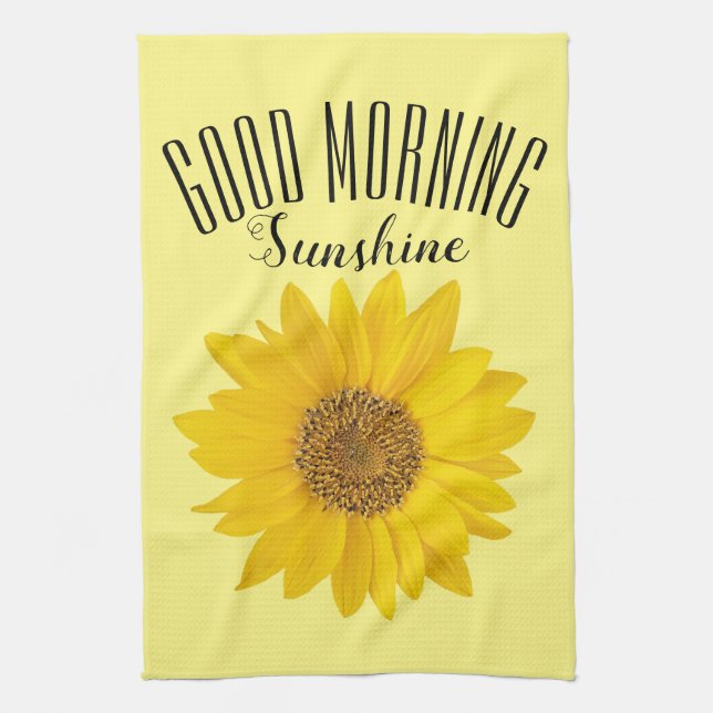 Single Sunflower Good Morning Sunshine Tea Towel (Vertical)