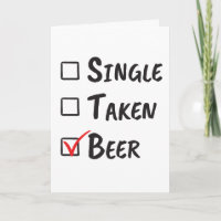 Single Taken Beer Lovers Relationship Status Funny
