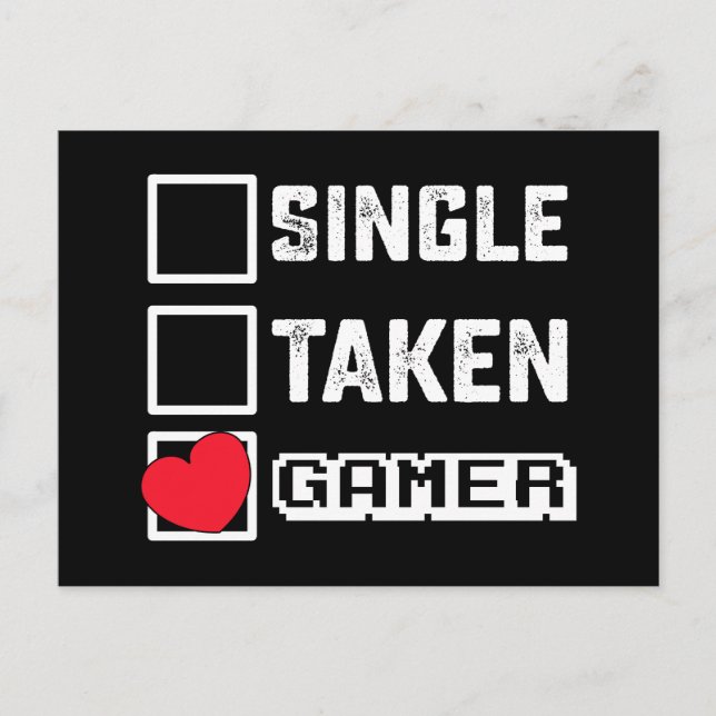 Single Taken Gamer Gaming Games Valentine's Day Postcard (Front)