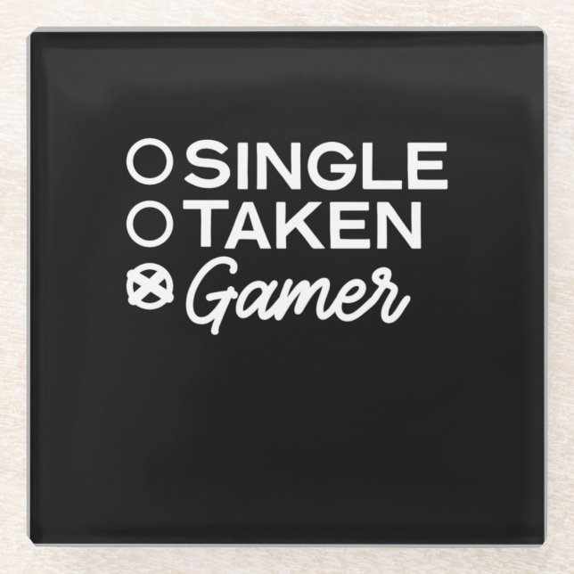 Single Taken Gamer Glass Coaster (Front)