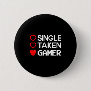 Single Taken Gamer Valentines Day Gaming Heart Fun 6 Cm Round Badge