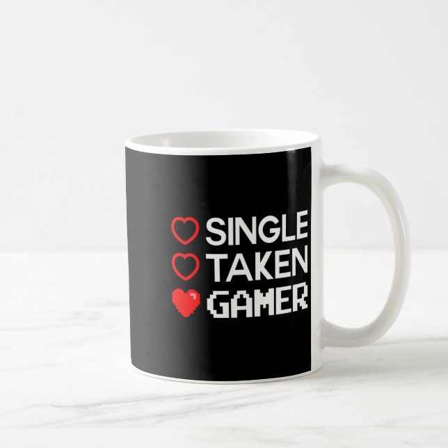 Single Taken Gamer Valentines Day Gaming Heart Fun Coffee Mug (Right)