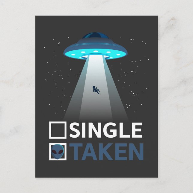 Single Valentines Day Taken Alien Abduction Postcard (Front)