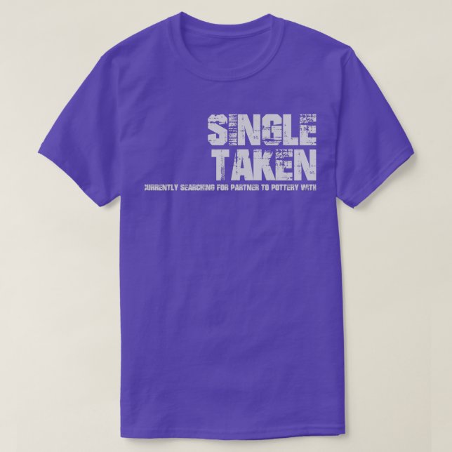 SingleTakenCurrently Searching For Partner To Pott T-Shirt (Design Front)
