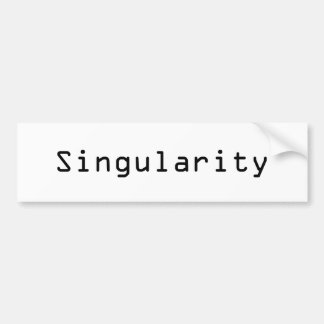 Singularity Bumper Sticker