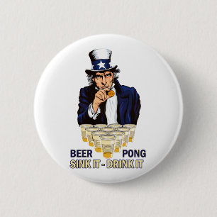 Sink it Drink it Abe Lincoln 6 Cm Round Badge