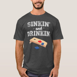 Sinkin and Drinkin Cornhole Playing Funny Gift gif T-Shirt