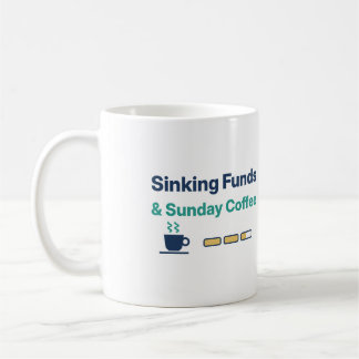 Sinking Funds and Sunday Coffee Budget Planner Mug