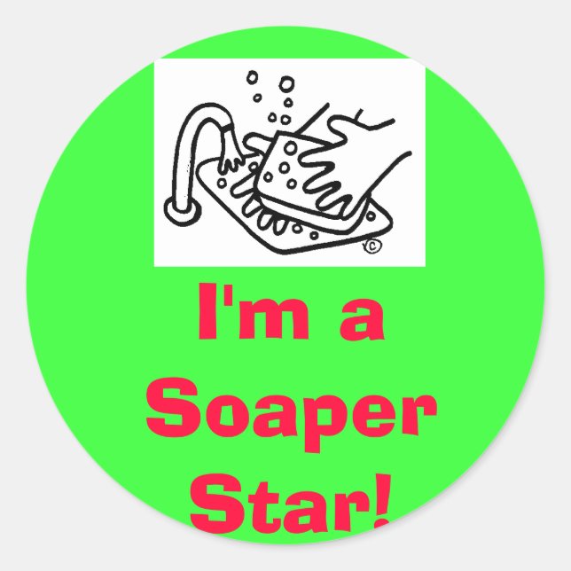 sinksoap, I'm a Soaper Star! Classic Round Sticker (Front)