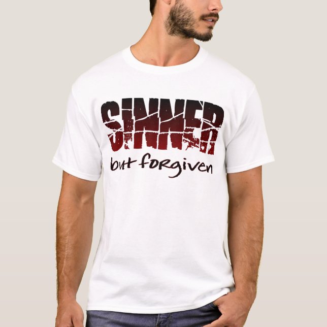 Sinner but forgiven T-Shirt (Front)