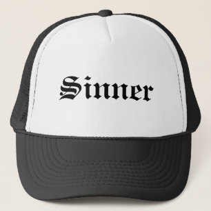 Sinner Trucker Hat