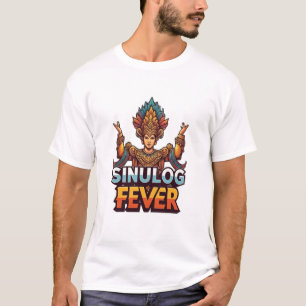 SINULOG FEVER T-Shirt