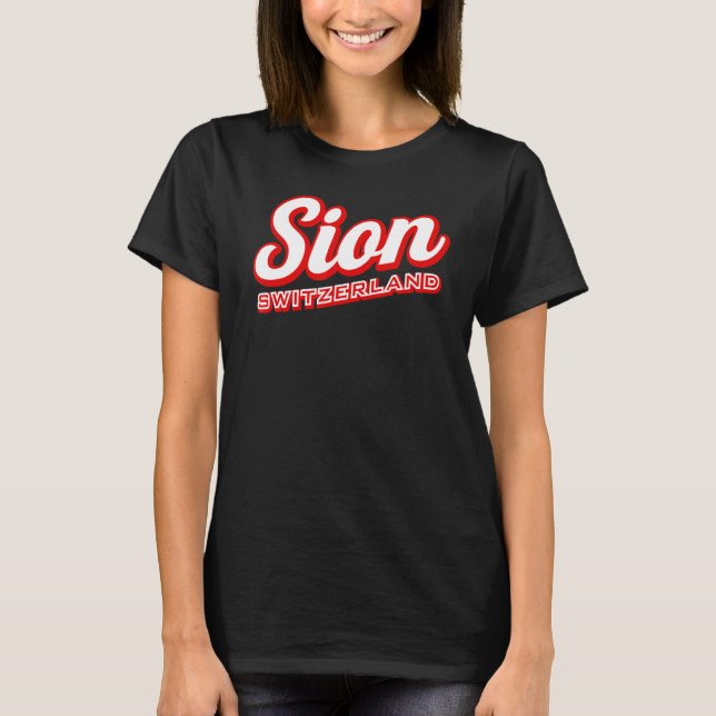 Sion Switzerland T-Shirt (Front)