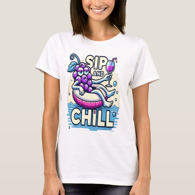 Sip And Chill T-Shirt (Front)