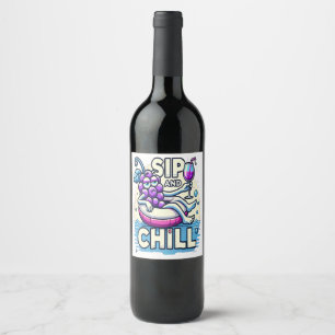 Sip And Chill Wine Label