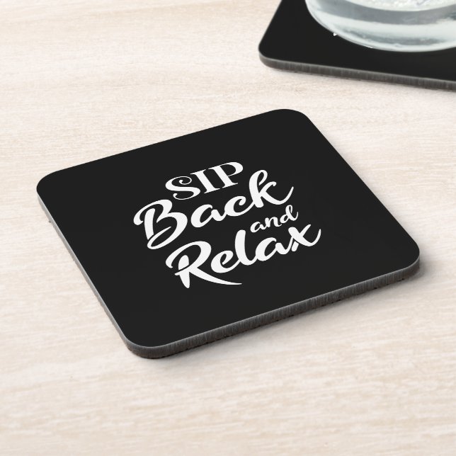 Sip Back and Relax Black Coaster (Left Side)