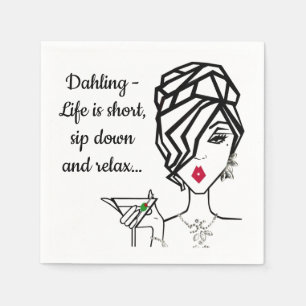 "Sip down and relax…” Napkin