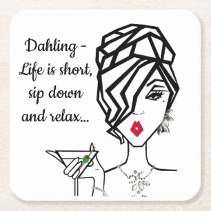 "Sip down and relax…” Square Paper Coaster