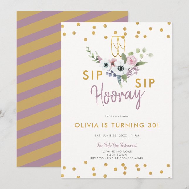 Sip Hooray Bubbly Floral Roses Gold 30th Birthday Invitation (Front/Back)