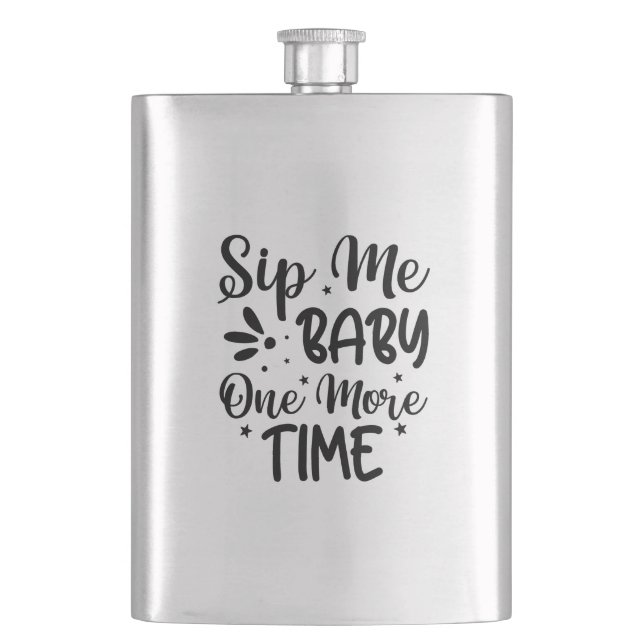 Sip Me Baby Hip Flask (Front)