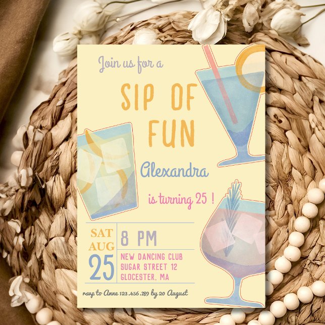 Sip of fun cocktail adult birthday invitation (Creator Uploaded)