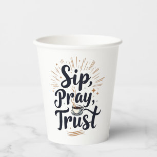 Sip Pray Trust Coffee And jesus Lover Paper Cups