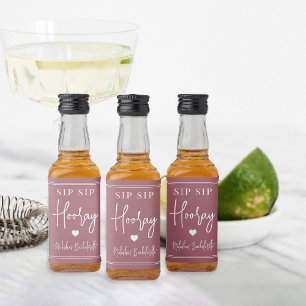 Sip Sip Hooray Bachelorette Party Favour Liquor Bottle Label