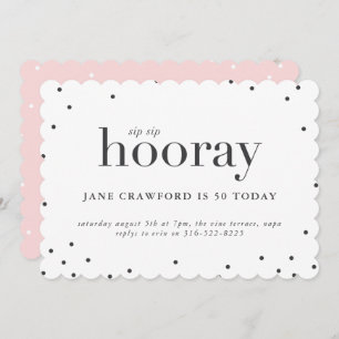 Sip sip hooray birthday party invitation