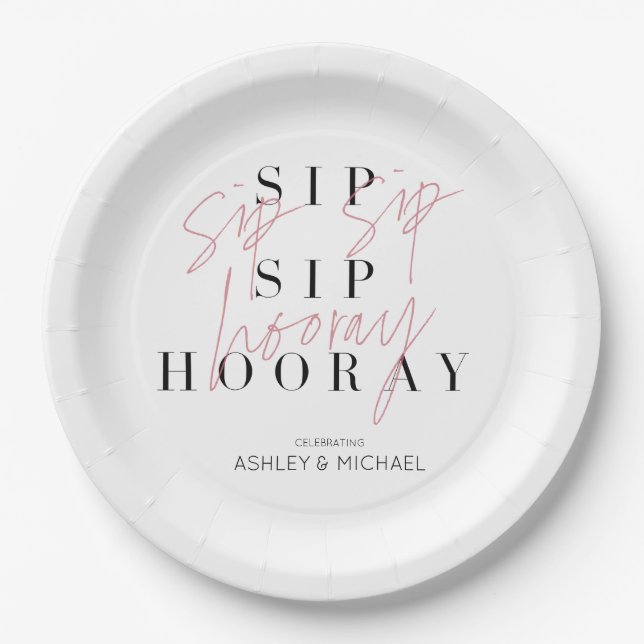 Sip Sip Hooray Black White Pink Engagement Party Paper Plate (Front)