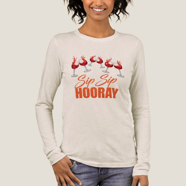 Sip Sip Hooray Celebration Women long Sleeve Shirt (Front)