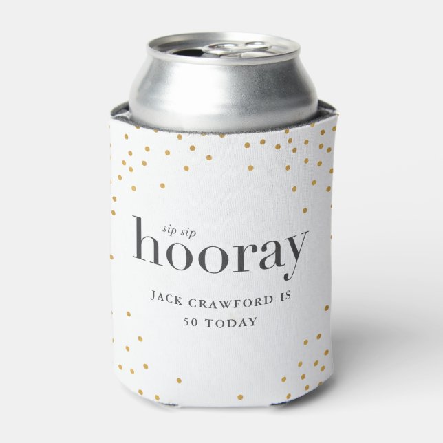 sip sip hooray elegant gold polka dot birthday  can cooler (Can Front)