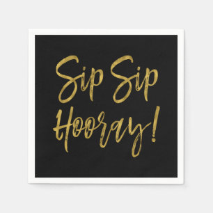 Sip Sip Hooray Faux Gold Foil and Black Napkins