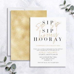 Sip Sip Hooray Gold Champagne Cocktail Birthday Invitation