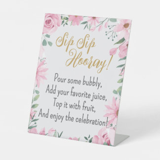 Sip Sip Hooray Love is in Bloom Pedestal Sign