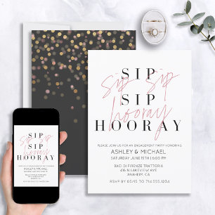 Sip Sip Hooray Modern Black White Engagement Party Invitation
