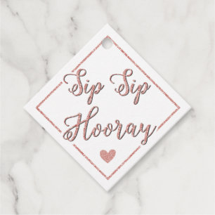 Sip Sip Hooray Rose Gold Bridal Shower Wine Bottle Favour Tags