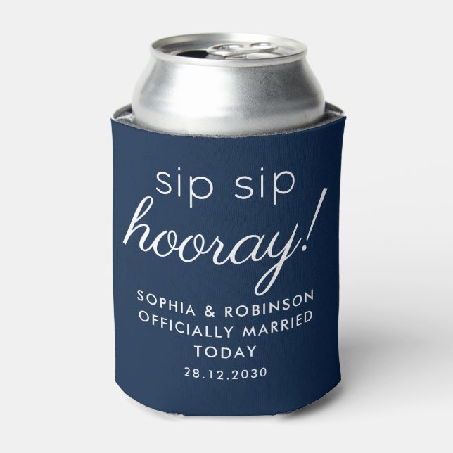 Sip Sip Hooray Wedding Favour Navy Blue Funny Can Cooler (Can Front)