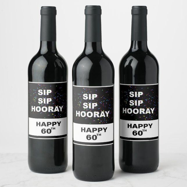 SIP SIP HOORAY Wine Label (Bottles)