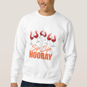 Sip Sip Hooray Wine Splash Graphic Men Sweatshirt