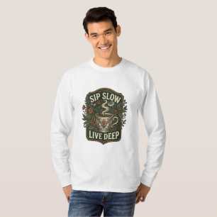 Sip Slow Live Deep Vintage Coffee & Botanical Line T-Shirt