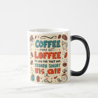 "Sip & Smile Mug: Hilarious Quotes for Every Coffe Magic Mug