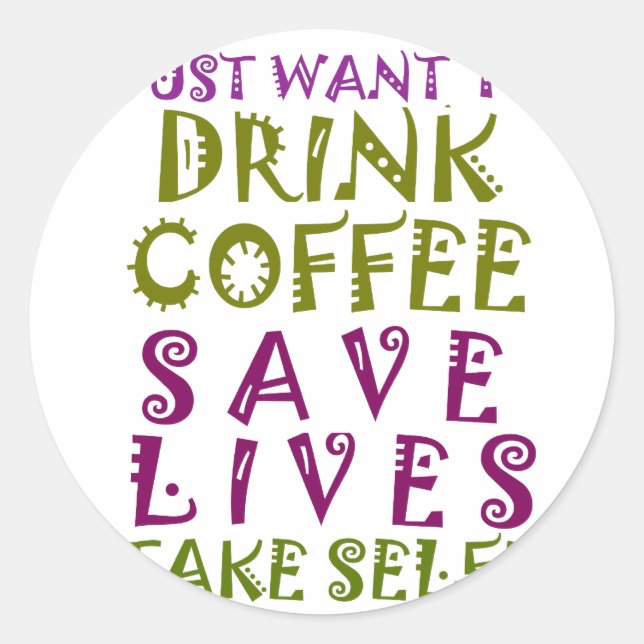  Sip, Snap Repeat Chasing Caffeine Selfies design Classic Round Sticker (Front)