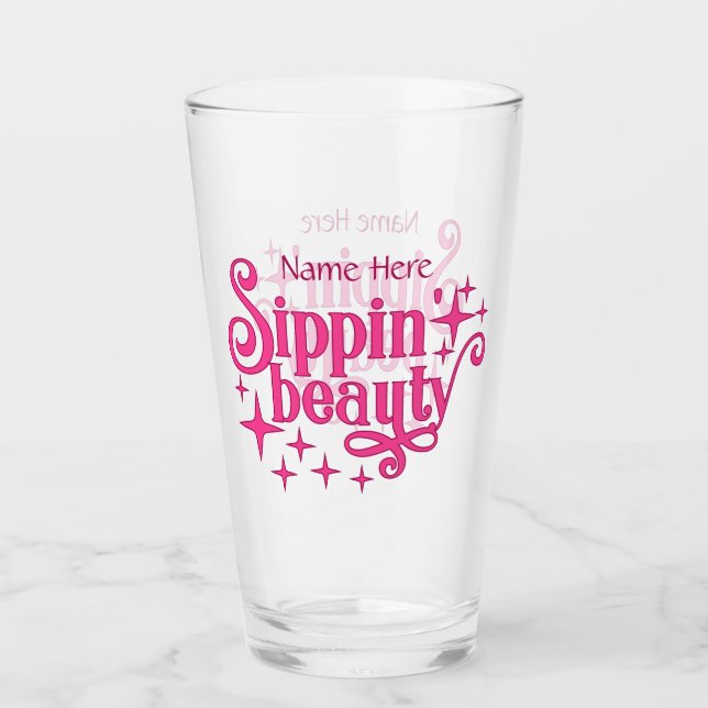 Sippin Beauty Pink Typography Glass (Front)