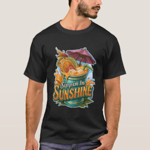 Sippin In Sunshine Tropical Fruit Cocktail T-Shirt