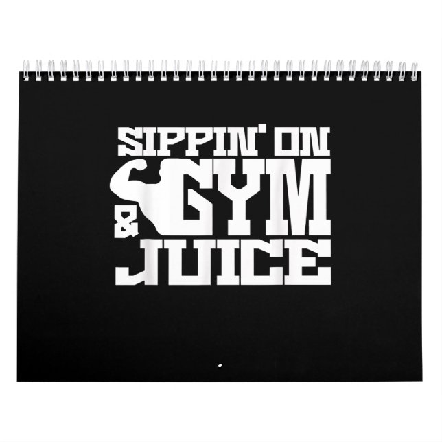 Sippin On Gym Juice - Mens Workout Shirts Funny Calendar (Cover)