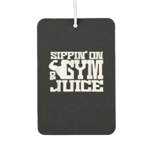 Sippin On Gym Juice - Mens Workout Shirts Funny Car Air Freshener