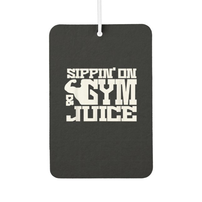 Sippin On Gym Juice - Mens Workout Shirts Funny Car Air Freshener (Front)