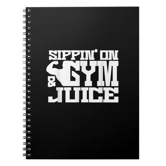 Sippin On Gym Juice - Mens Workout Shirts Funny Notebook (Front)